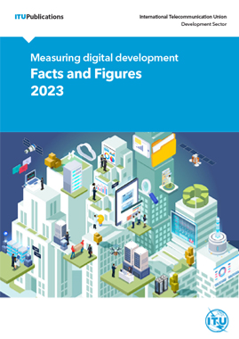 Measuring digital development: Facts and Figures 2023