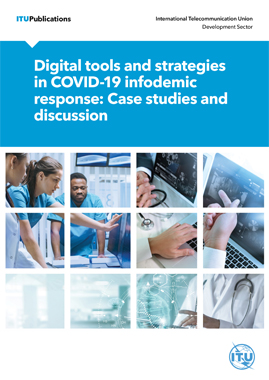 Digital tools and strategies in COVID-19 infodemic response: Case studies and discussion
