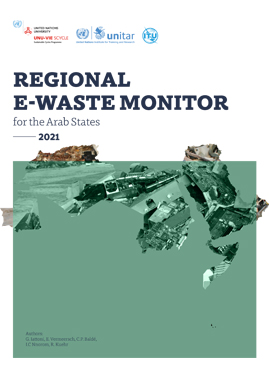 Regional E-waste Monitor for the Arab States 2021