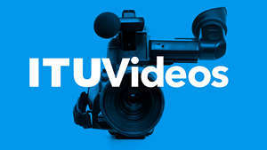 ITU Videos