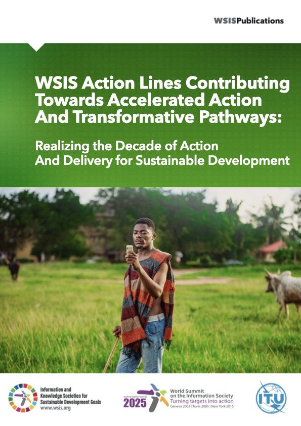 WSIS Action Lines Contributing towards Accelerated action and transformative pathways: realizing the decade of action and delivery for sustainable development