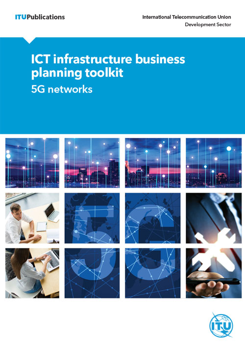 Комплект материалов по бизнес-планированию инфраструктуры ИКТ – сети 5G