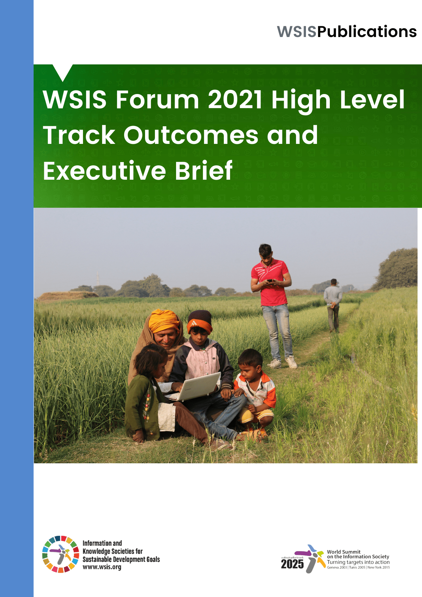 Résultats du suivi de haut niveau du Forum 2021 du SMSI et résumé exécutif