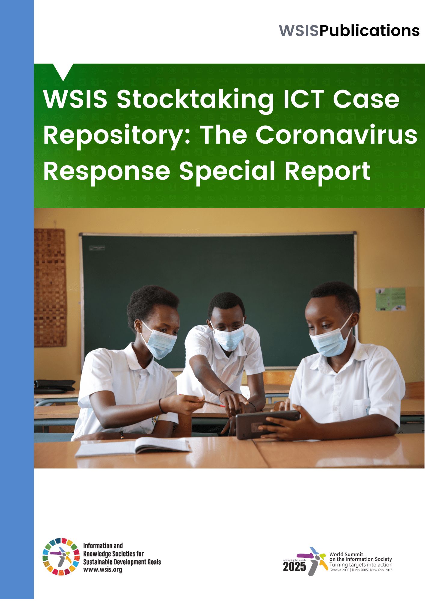 Inventaire des cas de TIC du SMSI : le rapport spécial sur la réponse aux coronavirus